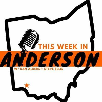 This Week In Anderson Steve And Dan Podcast #2 Week May 17th 2020 This Week In Anderson Steve And Dan Podcast #2 Week May 17th 2020