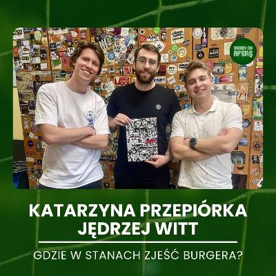 Gdzie w Stanach zjeść burgera? | Gość: Katarzyna Przepiórka i Jędrzej Witt