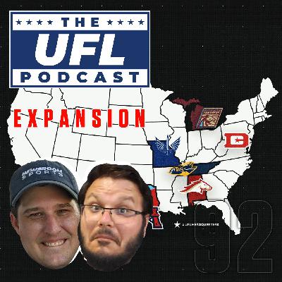 UFL EXPANSION, SHOWCASES & MORE | UFL Podcast #92 UFL EXPANSION, SHOWCASES & MORE | UFL Podcast #92