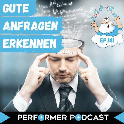 #141 Wie gut sind deine Anfragen?
