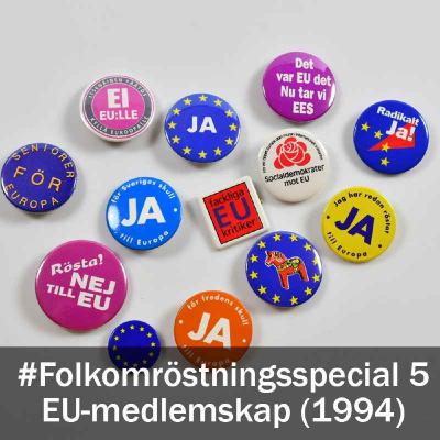 Folkomröstningen om EU-medlemskap 1994 (Special #5) Folkomröstningen om EU-medlemskap 1994 (Special #5)