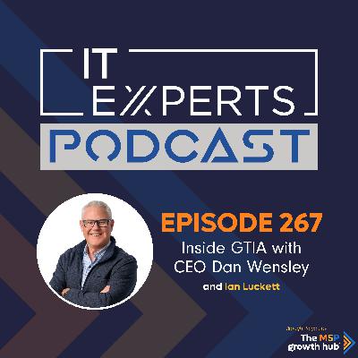 EP267 - Inside GTIA with CEO Dan Wensley and Ian Luckett