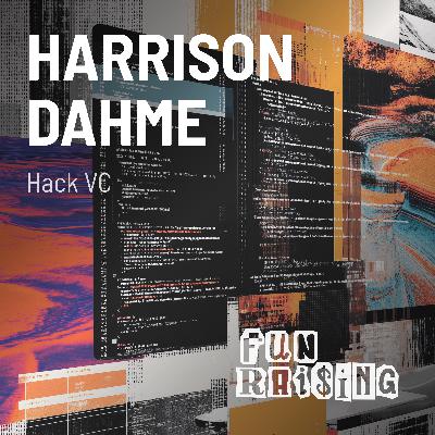 Harrison Dahme | Hack VC