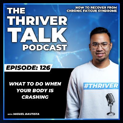 Episode 126: What To Do When Your Body Is Crashing Episode 126: What To Do When Your Body Is Crashing