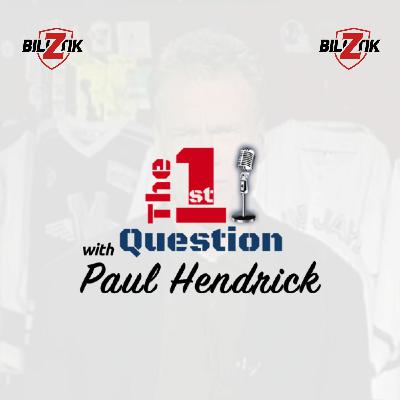 EP:21- "The First Question" with Paul Hendrick & Guest Jim McKenny EP:21- "The First Question" with Paul Hendrick & Guest Jim McKenny
