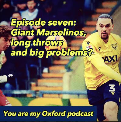 Episode 7: Giant Marselinos, long throws, Wilder things, and big problems?
