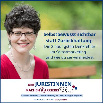 249: Selbstbewusst sichtbar statt Zurückhaltung: