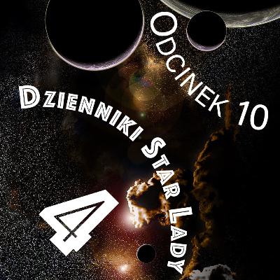 Dzienniki Star Lady 4: Szatan w Maszynie
