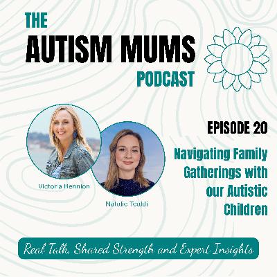 Navigating Family Gatherings with our Autistic Children