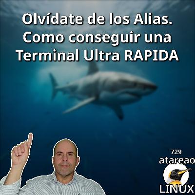 ATA 729 Olvídate de los Alias. Como conseguir una Terminal Ultra RAPIDA