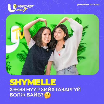 SHYMELLE | UTV PODCAST | SEASON 7 | EP 3