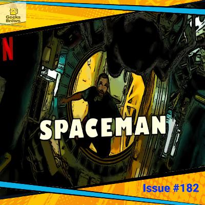 Issue #182: Spaceman