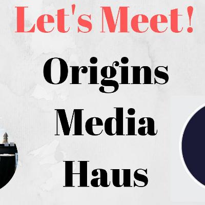 Origins Media Haus - In Audio