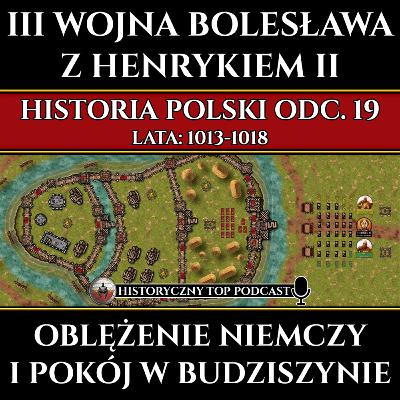 III wojna Bolesława z Henrykiem - Oblężenie Niemczy i pokój w Budziszynie - Historia Polski odc. 19