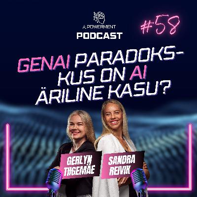 AI uudised, genAI paradoks ja AI mõju lastele - AIPowerment Podcast #58