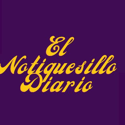 El notiquesillo diario 220623