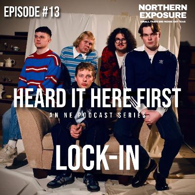 Heard It Here First - #13 With Lock-In Heard It Here First - #13 With Lock-In
