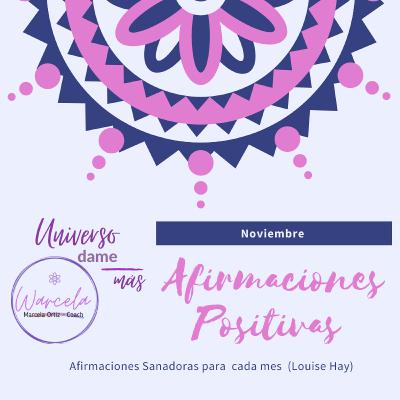 Afirmaciones Positivas (Louise Hay) Noviembre