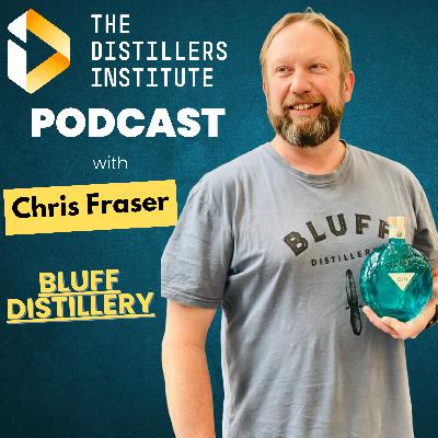 From Rugged Bluff to Global Acclaim – Chris Fraser on Launching Bluff Distillery, Winning UK Product of the Year & Using Wild Seawater to Cool the Still in His Bold Mission to Craft the World's Most Distinctive Gin. (Episode 6 - Chris Fraser)