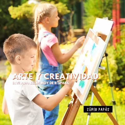 ARTE Y CREATIVIDAD CON BELÉN MOY DE B*SPARK