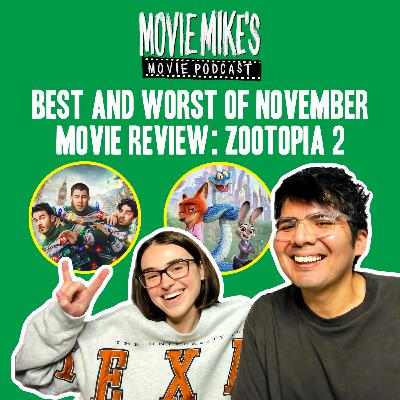 Kelsey Forced Mike to Watch a Disney Movie, Controversial Endings,  and Good Movie with a BAD Poster + Movie Review: Zootopia 2 + Trailer Park: The Hunger Games: Sunrise on the Reaping