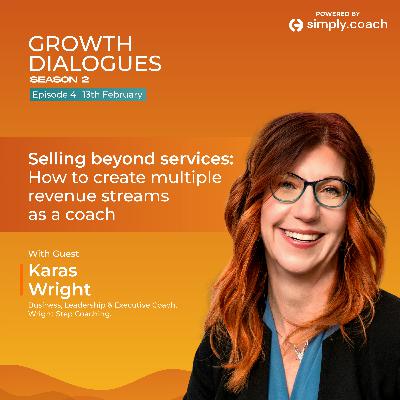How to create multiple revenue streams as a coach, with Business Coach Karas Wright