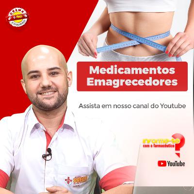 MEDICAMENTOS EMAGRECEDORES