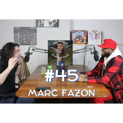 Episode #45 - Marc Fazon