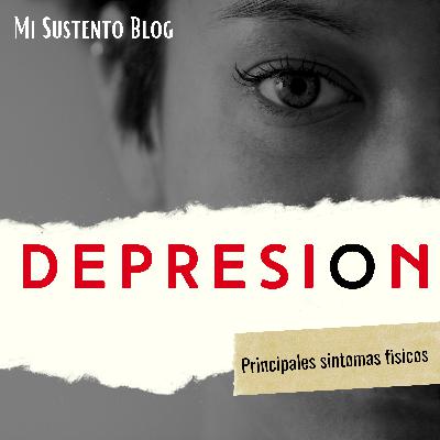 La depresion y sus principales sintomas fisicos La depresion y sus principales sintomas fisicos