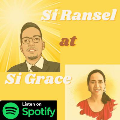 Si Ransel at si Grace - Episode 4