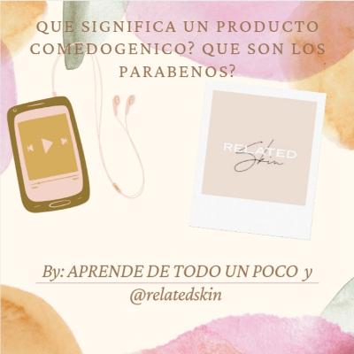 ¿Qué significa un producto comedogenico? ¿ Qué son los parabenos ? ¿Qué significa un producto comedogenico? ¿ Qué son los parabenos ?