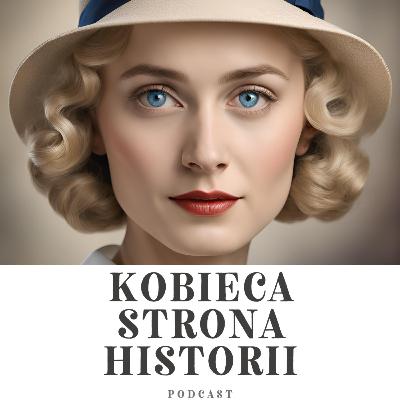 Sekret Madery: Marszałek, Lekarka i Tajemnicza Śmierć. Historia Eugenii Lewickiej | 23. Sekret Madery: Marszałek, Lekarka i Tajemnicza Śmierć. Historia Eugenii Lewickiej | 23.