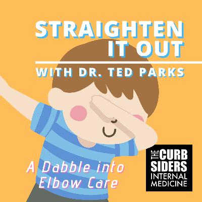 #240 Elbow Pain: Straighten it out
