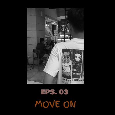 MOVE ON
