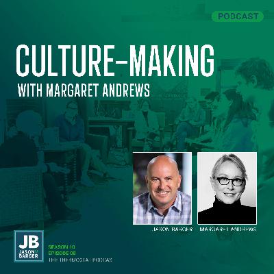 Culture-Making with Margaret Andrews