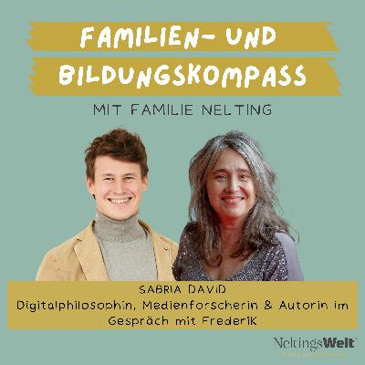 60. Code und Gefühl. Mensch bleiben im digitalen Umbruch - Sabria David (Digitalphilosophin, Medienforscherin & Autorin)