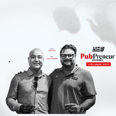 The Fume Lounge S01E3: PubPreneur | The Journey of Prasad Narasimha | Entrepreneur | Sherlock Pub