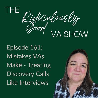 Mistakes VAs Make - Treating Discovery Calls Like Interviews