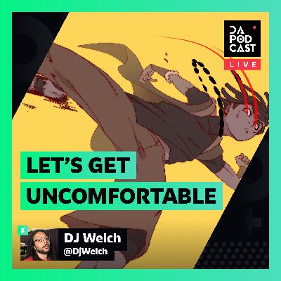 The DeviantArt Podcast: LIVE | Let's Get Uncomfortable (w/ DJWelch)
