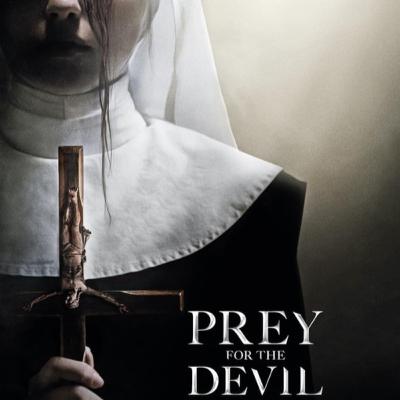 Prey for the Devil (2022 Horror Film) | SacTown Movie Buffs | Movie Review
