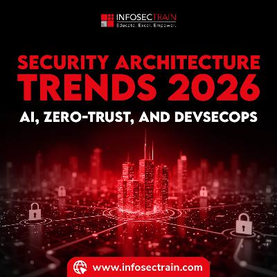 Security Architecture Explained: Zero Trust, AI, and Quantum