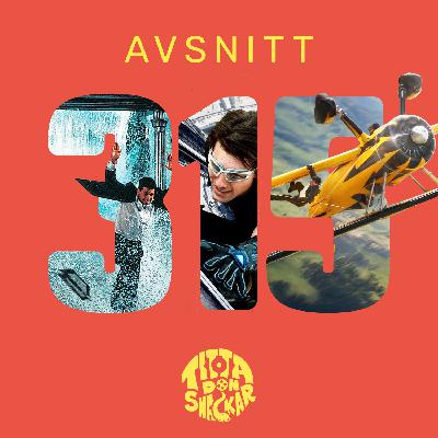 315: MISSION:IMPOSSIBLE – THE FINAL RECKONING