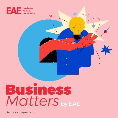 Consejos para emprender desde el nuevo Hub de Emprendimiento e Innovación de EAE BCN, con Miguel Vicente y Judith Bayes