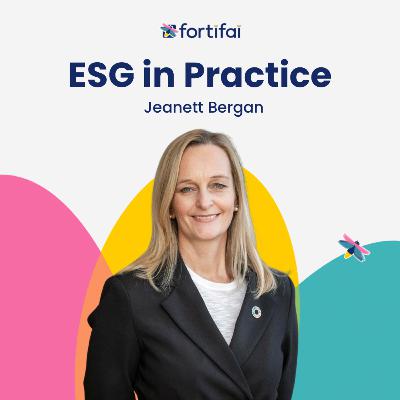 11 - Investors' Edge: Harnessing ESG for Long-Term Value with Jeanett Bergan