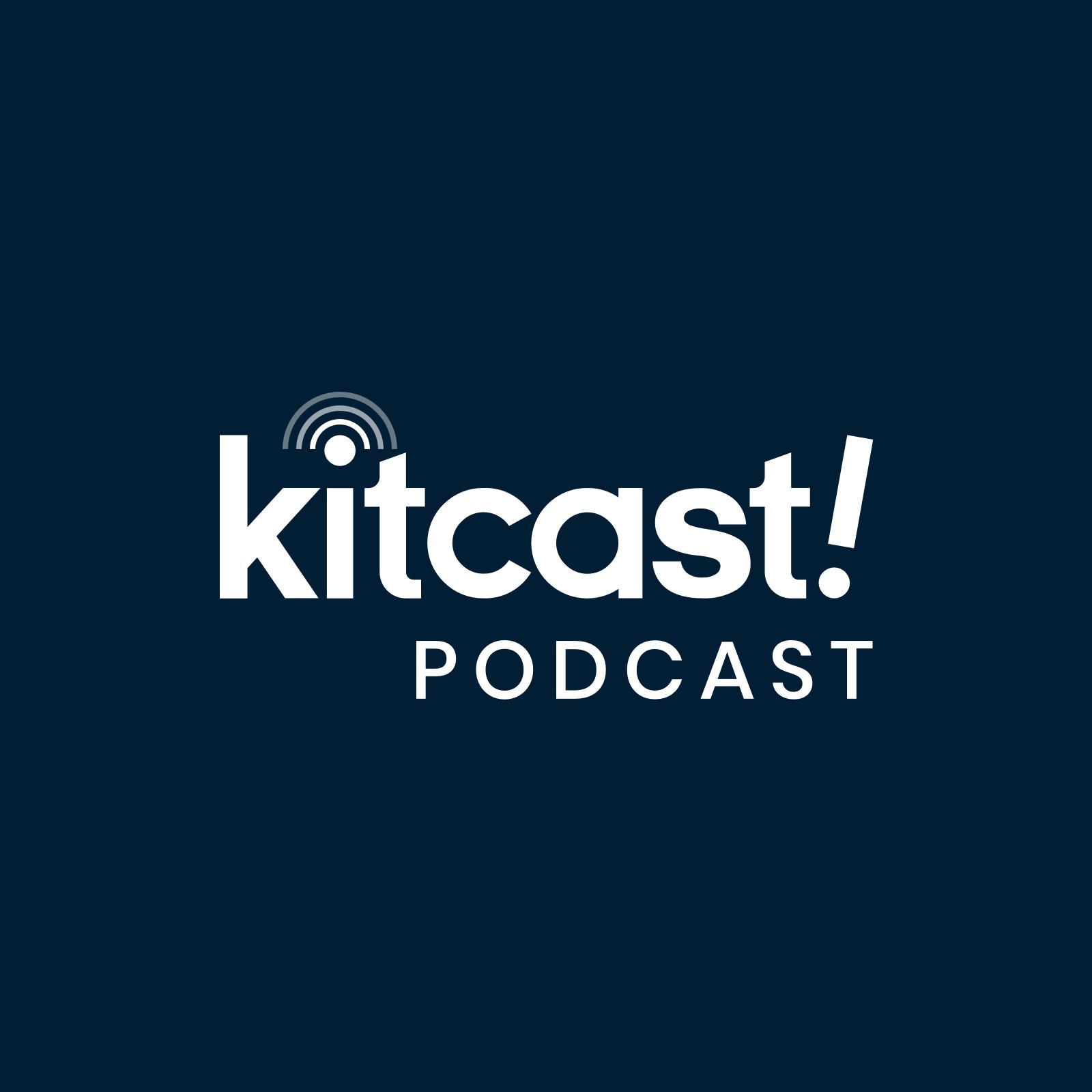 Kitcast Podcast Kitcast Podcast