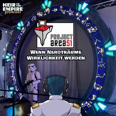Project AREA51 – Wenn Nerdträume Wirklichkeit werden