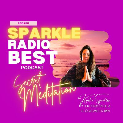 🎧 Kraftvoller Morgen: Entfessle dein Potenzial und finde dein Glück 🧘‍♀️ | S05E07 | Kerstin Sparkles
