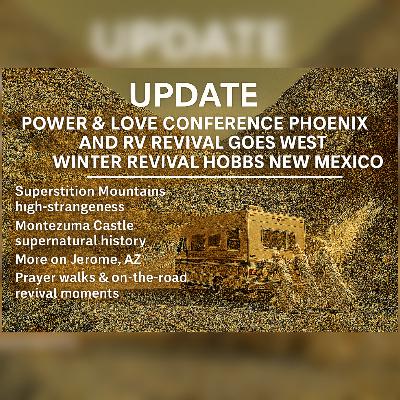 Update Power & Love Conference Phoenix | RV Revival Goes West — Winter Revival in Hobbs, New Mexico