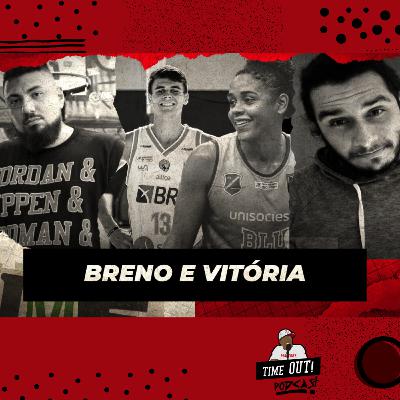 BRENO TOSINI E VITÓRIA MARCELINO / EP 24 / TIMEOUT! PODCAST BRENO TOSINI E VITÓRIA MARCELINO / EP 24 / TIMEOUT! PODCAST