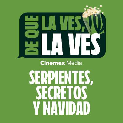 #93. SERPIENTES, SECRETOS Y NAVIDAD | Anaconda y La Empleada